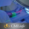 Radiation Oncology – A Comprehensive Review 2018 (CME Videos)