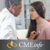 Chronic Conditions in Young Adults: Transitioning from Pediatric to Adult Care 2019 (CME Videos)
