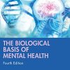 The Biological Basis of Mental Health, 4th Edition (PDF)