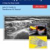 Ultrasound of the Hand and Upper Extremity: A Step-by-Step Guide 1st Edition