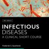 Infectious Diseases: A Clinical Short Course, 4th Edition (PDF)