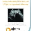 AIUM Musculoskeletal Ultrasound of Sports Injuries and Hernias (CME VIDEOS)