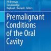 Premalignant Conditions of the Oral Cavity (Head and Neck Cancer Clinics) 1st ed. 2019 Edition