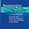 Neurosurgery: A Case-Based Approach
