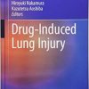 Drug-Induced Lung Injury (Respiratory Disease Series: Diagnostic Tools and Disease Managements) 1st