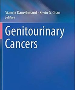 Genitourinary Cancers (Cancer Treatment and Research) 1st ed. 2018 Edition