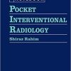Pocket Interventional Radiology (Pocket Notebook) First Edition