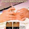 Practical Neonatal Echocardiography 1st Edition