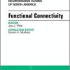 Functional Connectivity, An Issue of Neuroimaging Clinics of North America (The Clinics: Radiology) 1st Edition