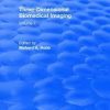 Three Dimensional Biomedical Imaging (1985): Volume I (CRC Press Revivals) 1st Edition