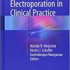 Irreversible Electroporation in Clinical Practice 1st ed. 2018 Edition