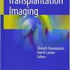 Transplantation Imaging 1st ed. 2018 Edition