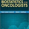 Biostatistics for Oncologists 1st Edition