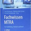Fachwissen MTRA: Für Ausbildung, Studium und Beruf (Springer-Lehrbuch) (German Edition) (German) 2. Aufl. 2018 Edition