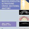 Musculoskeletal Ultrasound Cross-Sectional Anatomy Hardcover – October 19, 2017