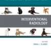 Interventional Radiology, An Issue of Veterinary Clinics of North America: Small Animal Practice (The Clinics: Veterinary Medicine) 1st Edition