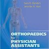 Orthopaedics for Physician Assistants: Expert Consult – Online and Print 1st Edition