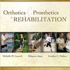 Orthotics and Prosthetics in Rehabilitation 3rd Edition
