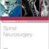 Spinal Neurosurgery (Neurosurgery by Example Book 3) 1st Edition