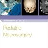 Pediatric Neurosurgery (Neurosurgery by Example) 1st Edition