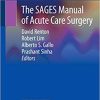 The SAGES Manual of Acute Care Surgery 1st ed. 2020