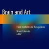 Brain and Art: From Aesthetics to Therapeutics