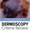 Dermoscopy Criteria Review 1st Edition