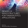 Design of Nanostructures for Theranostics Applications (Pharmaceutical Nanotechnology) 1st Edition