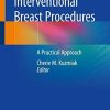 Interventional Breast Procedures: A Practical Approach