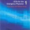 ECG’s for the Emergency Physician 1 1st Edition
