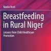 Breastfeeding in Rural Niger: Lessons from Child Healthcare Promotion (Demographic Transformation and Socio-Economic Development)