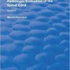 Radiological Evaluation Of The Spinal Cord (Routledge Revivals) 1st Edition