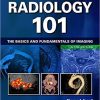 Radiology 101: The Basics and Fundamentals of Imaging Fifth Edition