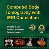 Computed Body Tomography with MRI Correlation Fifth Edition