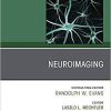 Neuroimaging, An Issue of Neurologic Clinics (The Clinics: Radiology) 1st Edition