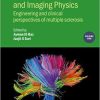 Neurological Disorders and Imaging Physics: Application of Multiple Sclerosis (Volume 1) (IOP Expanding Physics (Volume 1))