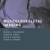 Musculoskeletal Imaging Volume 2: Metabolic, Infectious, and Congenital Diseases; Internal Derangement of the Joints; and Arthrography and Ultrasound (Rotations in Radiology)