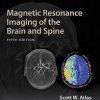 Magnetic Resonance Imaging of the Brain and Spine Fifth Edition