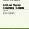 Viral and Atypical Pneumonia in Adults, An Issue of Clinics in Chest Medicine (The Clinics: Internal Medicine) 1st Edition