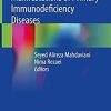 Pulmonary Manifestations of Primary Immunodeficiency Diseases 1st ed. 2019 Edition