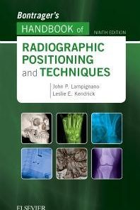 Bontrager’s Handbook of Radiographic Positioning and Techniques 9th Edition
