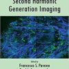 Second Harmonic Generation Imaging (Series in Cellular and Clinical Imaging) 1st Edition