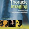 Thoracic Imaging: Pulmonary and Cardiovascular Radiology Third Edition