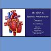 The Heart in Systemic Autoimmune Diseases, Volume 14 (Handbook of Systemic Autoimmune Diseases) 2nd Edition