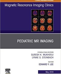 Cardiac MR Imaging, An Issue of Magnetic Resonance Imaging Clinics of North America, Ebook (The Clinics: Radiology 27) Kindle Edition