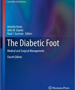 The Diabetic Foot: Medical and Surgical Management (Contemporary Diabetes) 4th ed. 2018 Edition