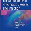 The Microbiome in Rheumatic Diseases and Infection 1st ed. 2018 Edition