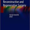 Gene Therapy in Reconstructive and Regenerative Surgery 1st ed. 2018 Edition