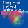 Principles and Practice of Lacrimal Surgery 2nd ed. 2018 Edition