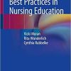 Simulation: Best Practices in Nursing Education 1st ed. 2018 Edition